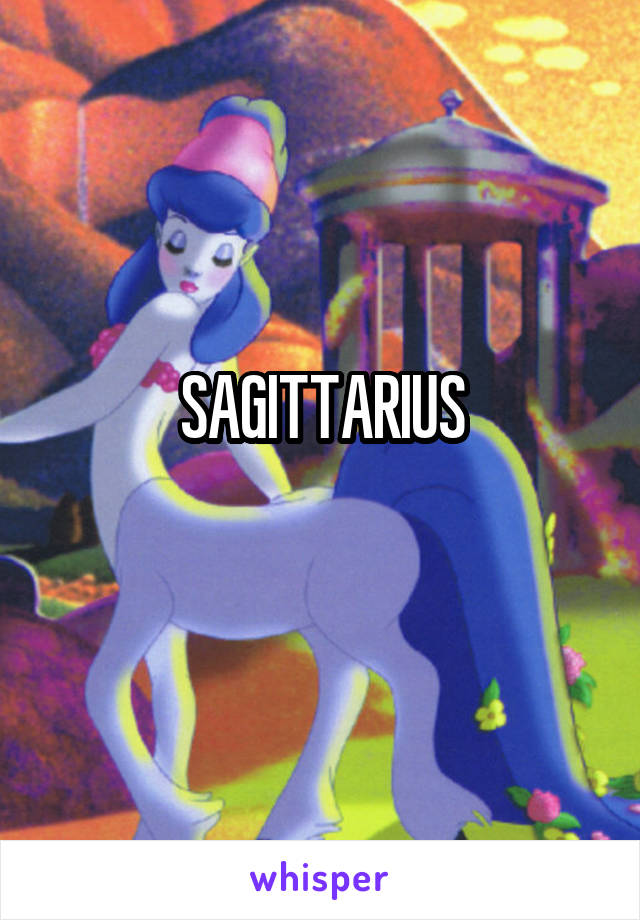 SAGITTARIUS
