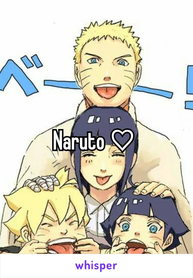 Naruto ♡ 