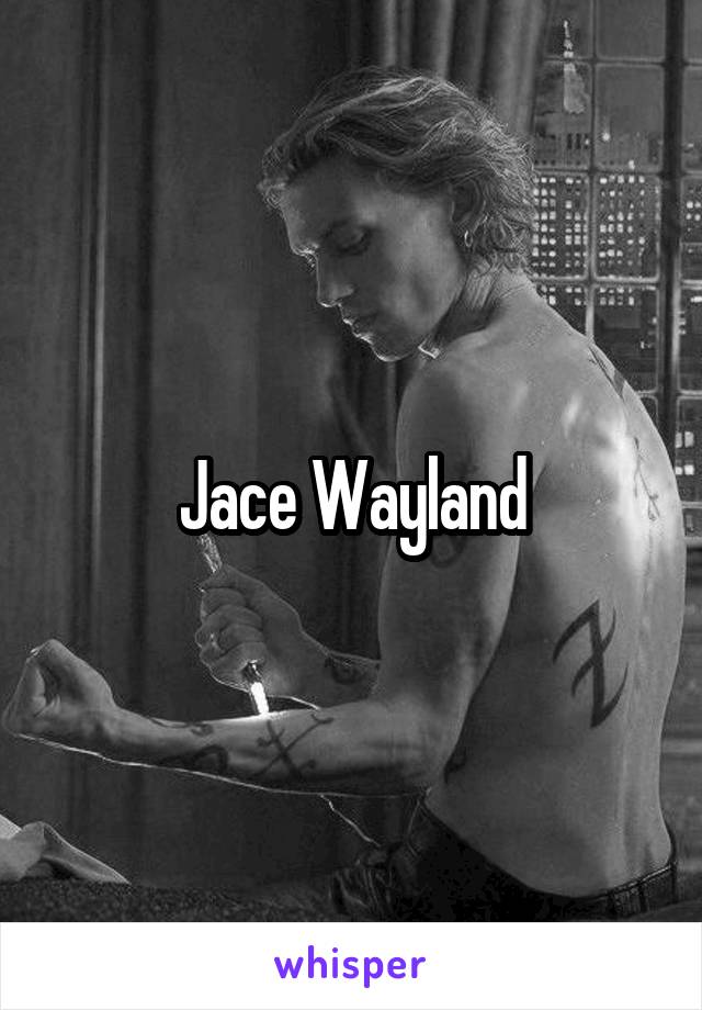 Jace Wayland