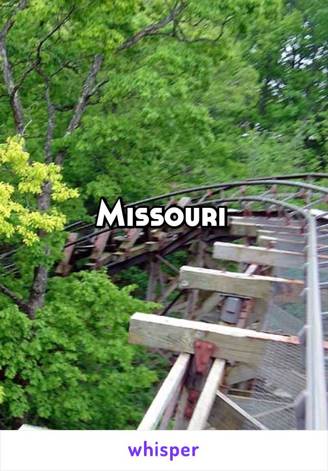Missouri 
