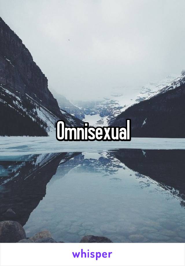 Omnisexual