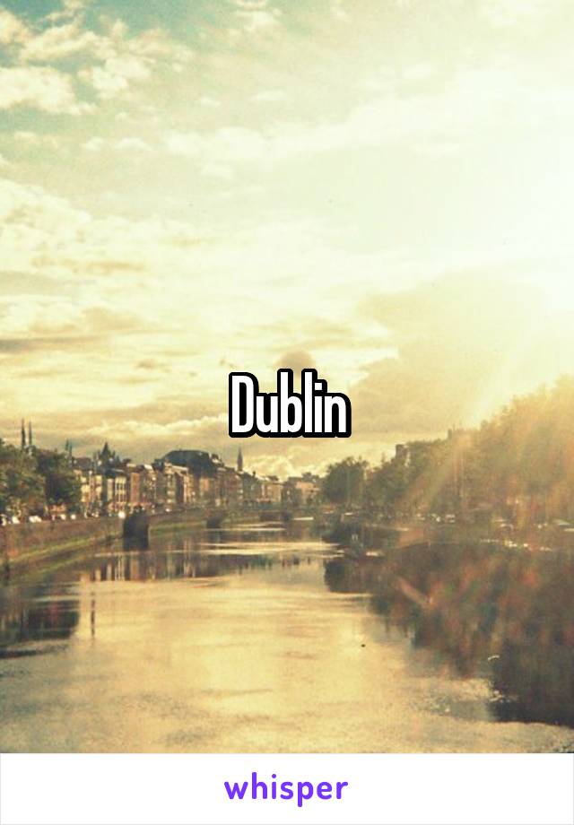 Dublin