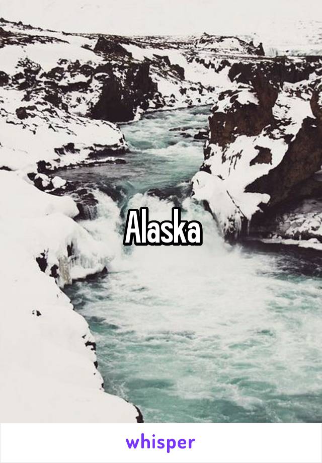 Alaska