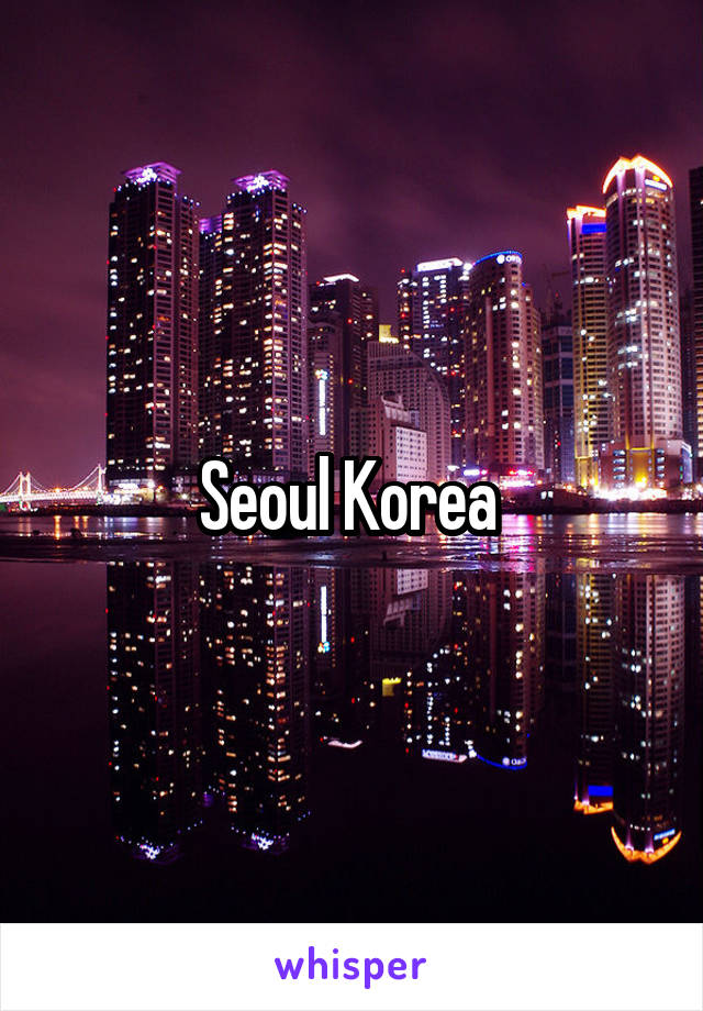 Seoul Korea 