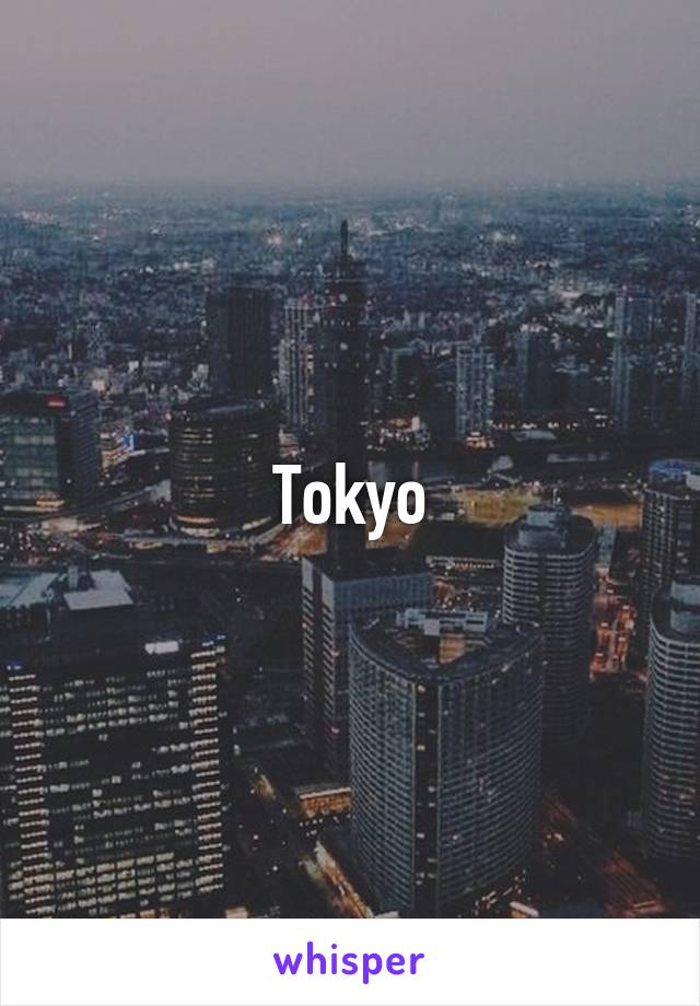 Tokyo