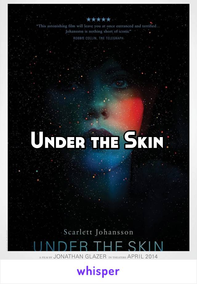 Under the Skin 