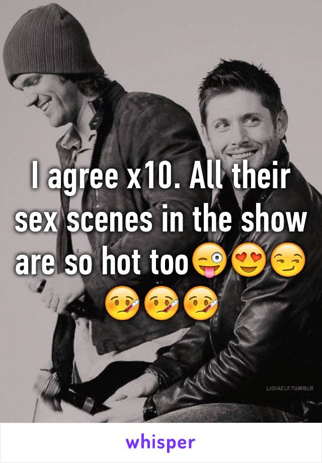 I agree x10. All their sex scenes in the show are so hot too😜😍😏🤒🤒🤒  