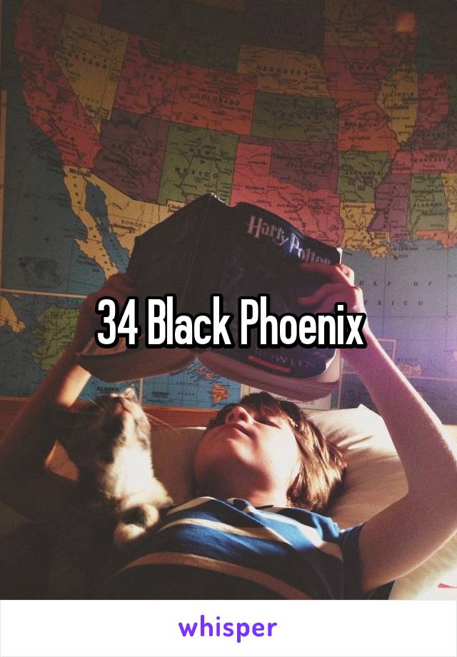 34 Black Phoenix