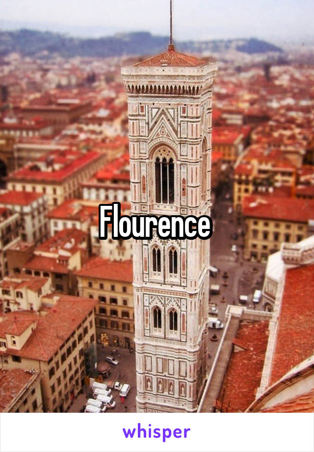 Flourence 