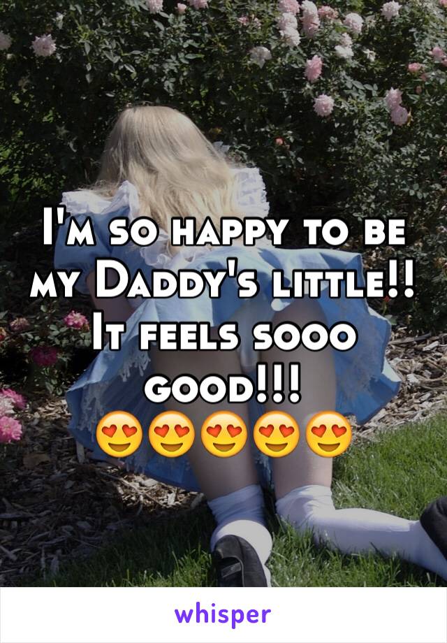 I'm so happy to be my Daddy's little!! It feels sooo good!!!
😍😍😍😍😍