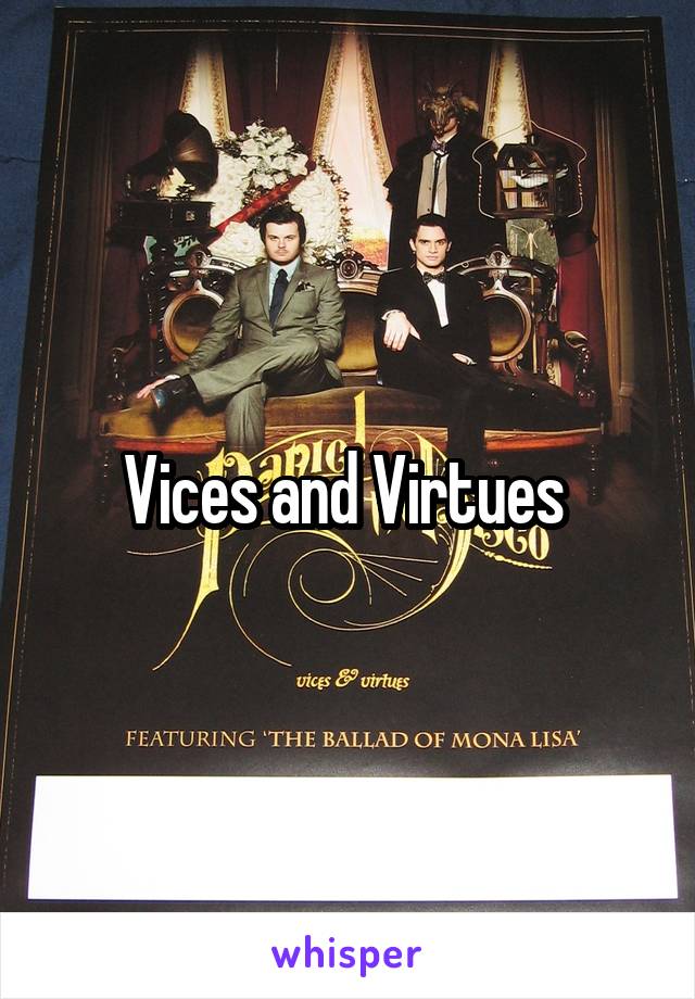 Vices and Virtues 