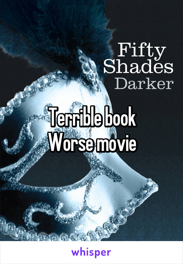 Terrible book
Worse movie