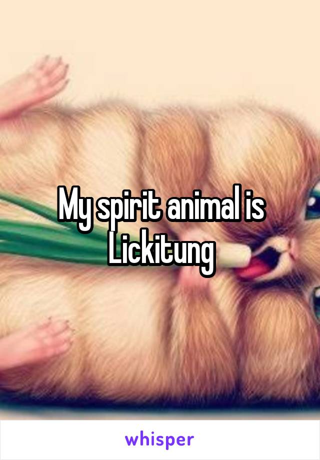 My spirit animal is Lickitung