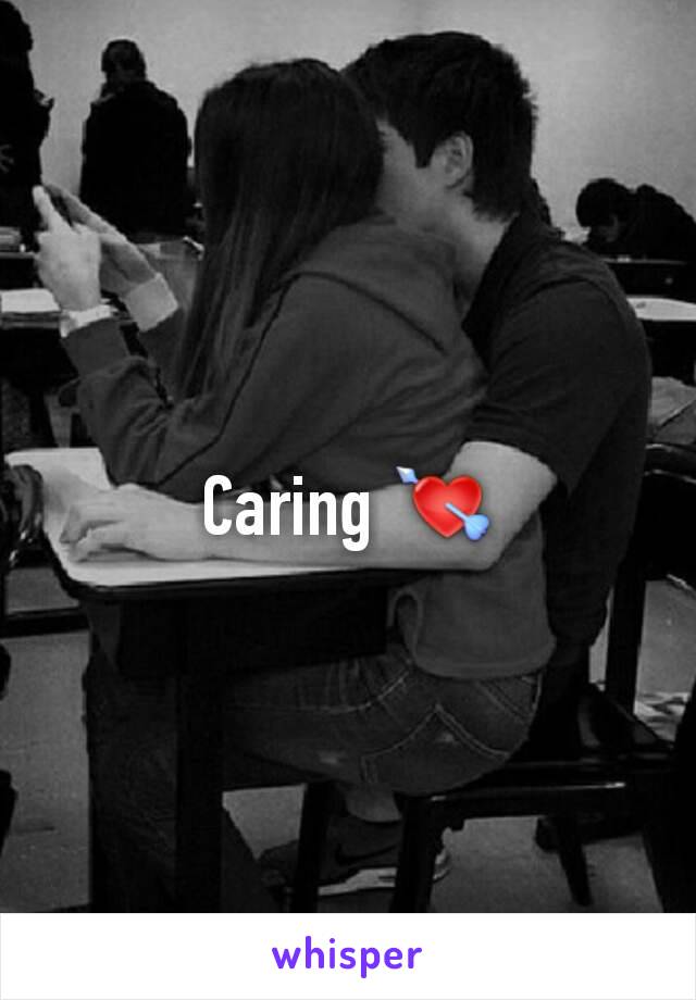 Caring 💘