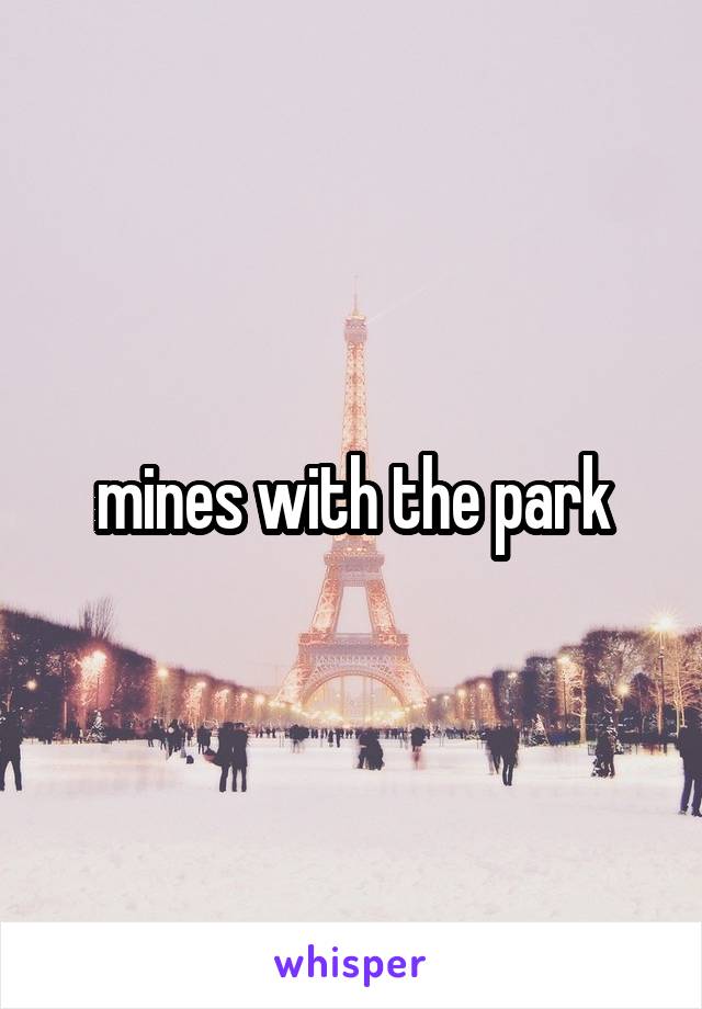 mines with the park