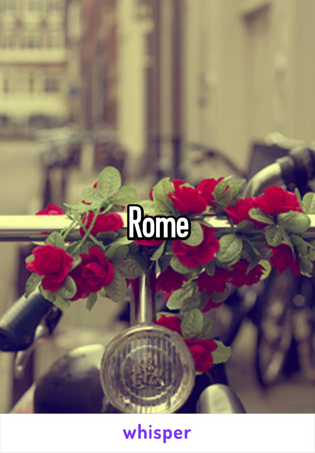 Rome