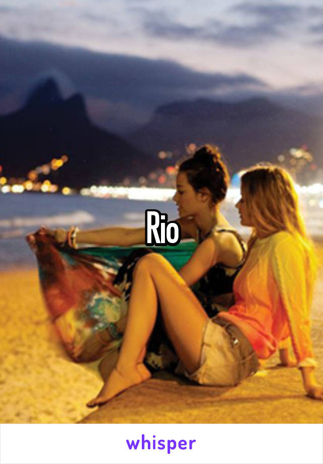 Rio