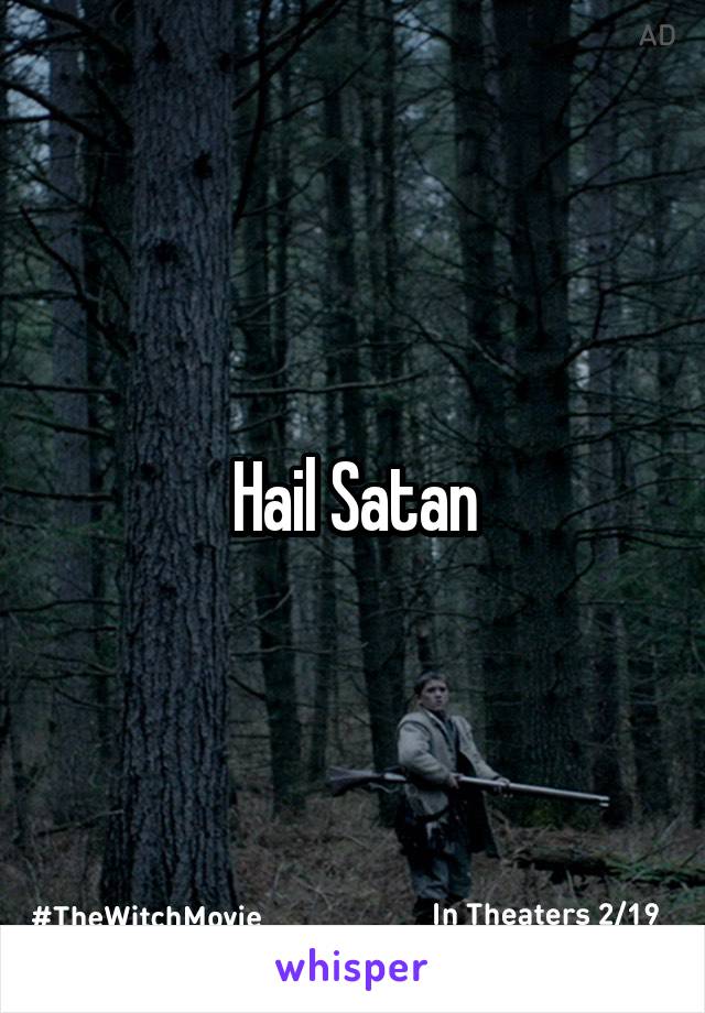 Hail Satan