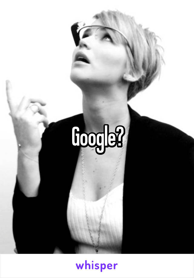 Google?