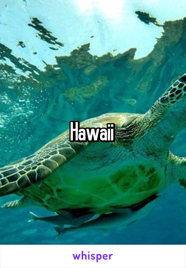 Hawaii 