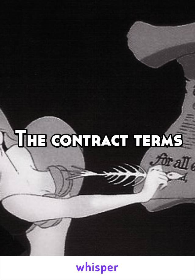 The contract terms