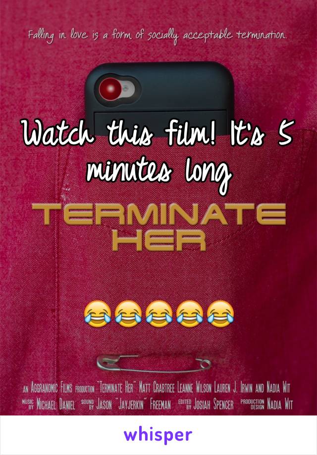 Watch this film! It's 5 minutes long



😂😂😂😂😂