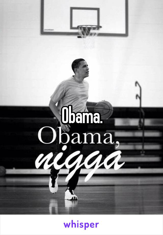 Obama.