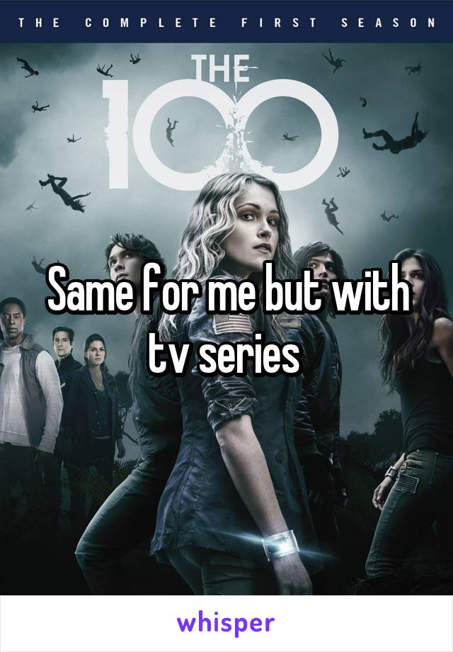 Same for me but with tv series 