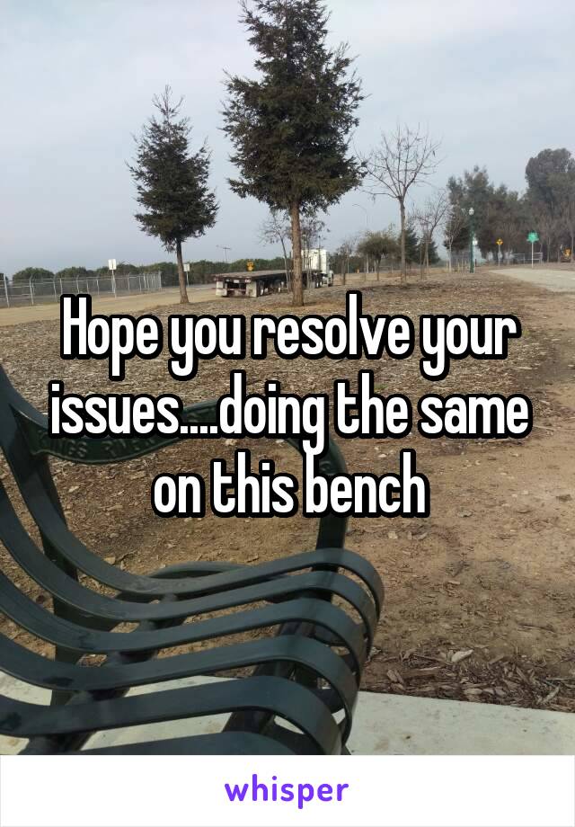 Hope you resolve your issues....doing the same on this bench