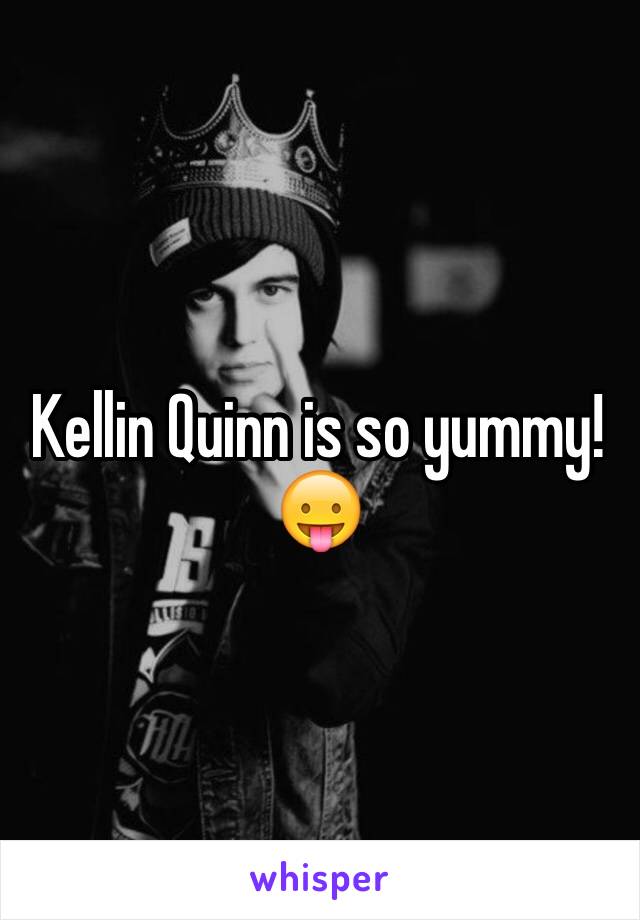 Kellin Quinn is so yummy! 😛