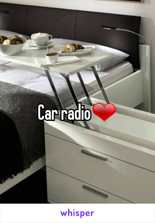 Car radio❤