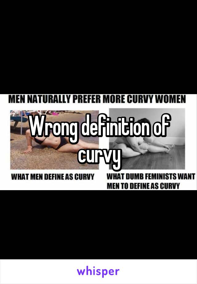 Wrong definition of curvy