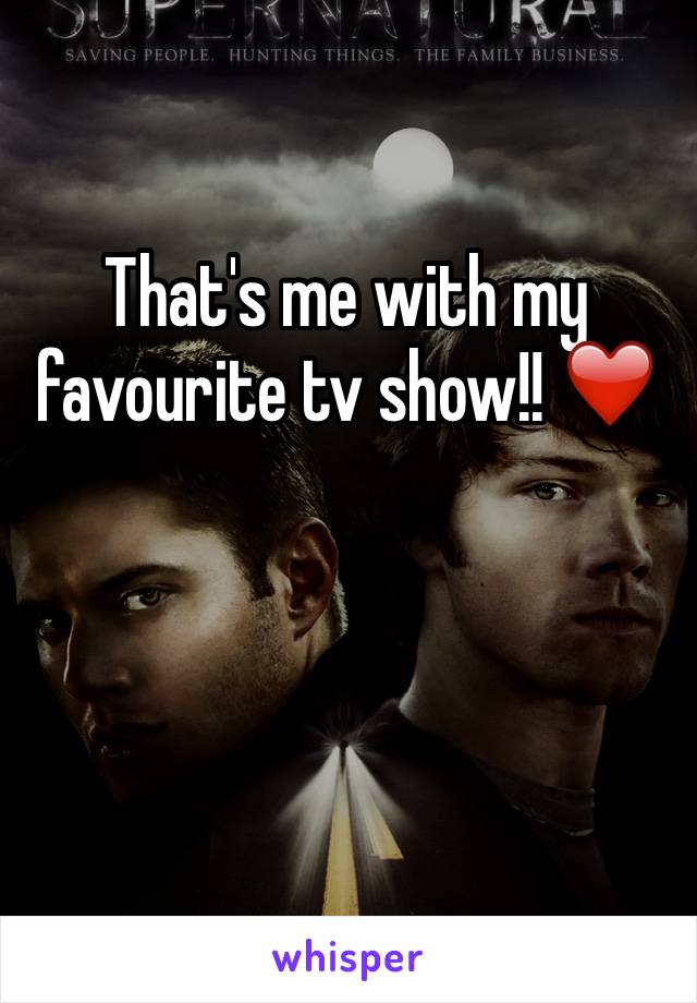 That's me with my favourite tv show!! ❤️