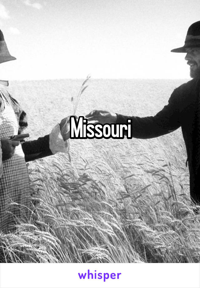 Missouri
