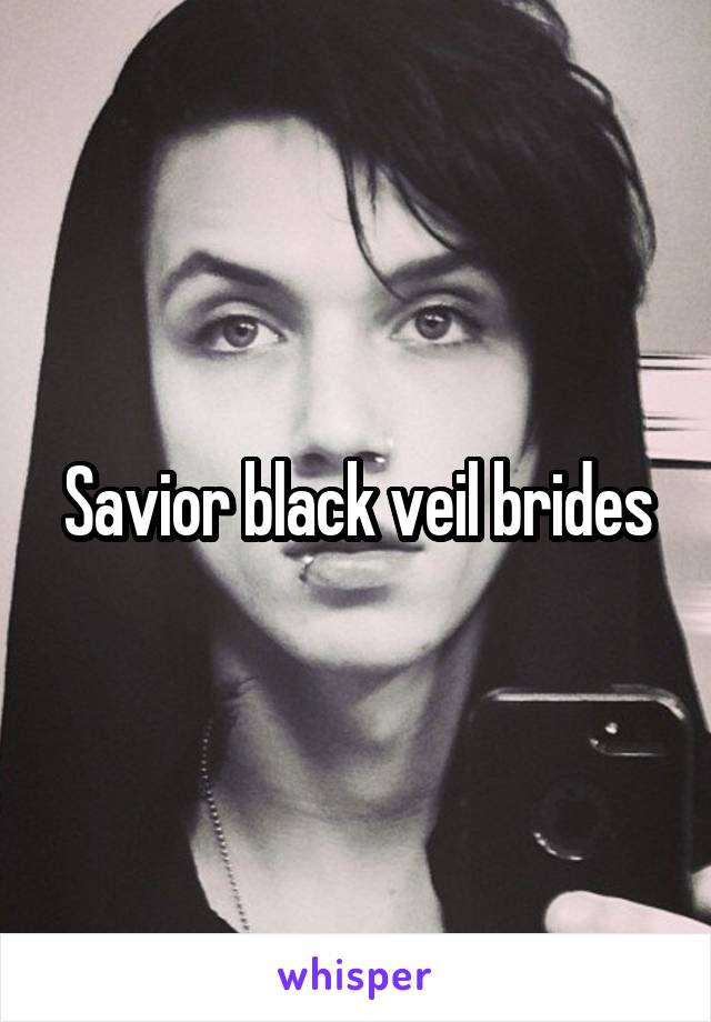 Savior black veil brides
