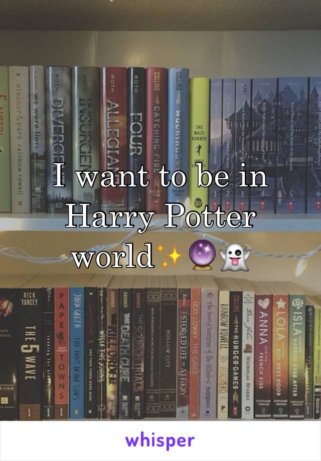 I want to be in Harry Potter world✨🔮👻