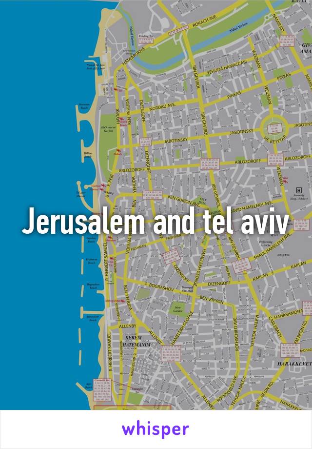 Jerusalem and tel aviv