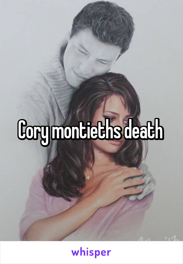 Cory montieths death 