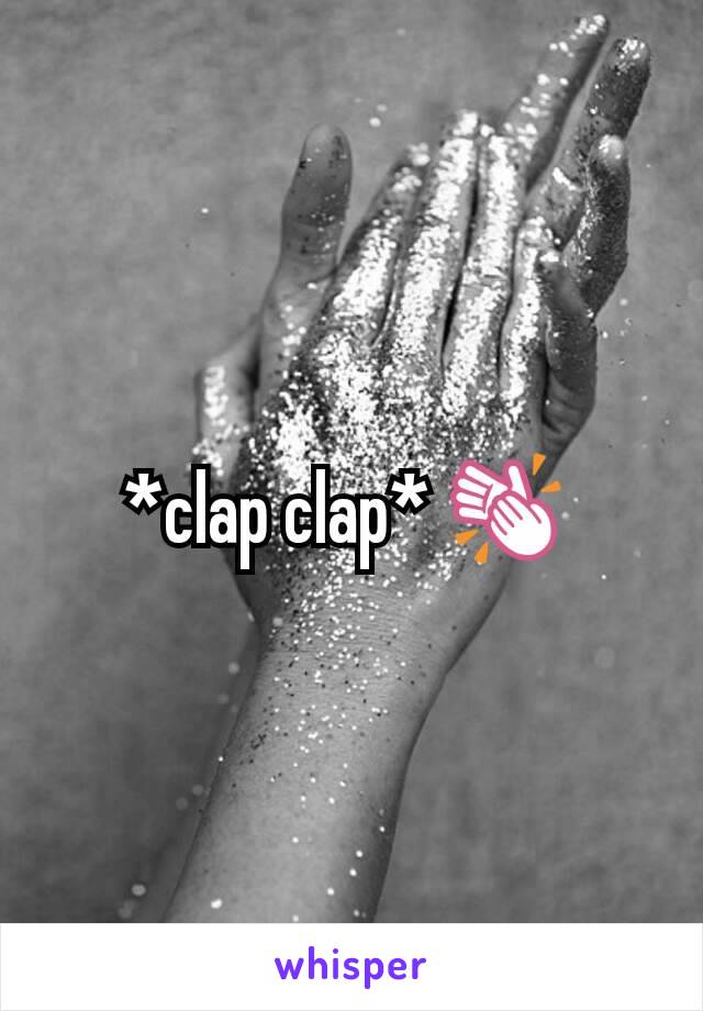 *clap clap* 👏 