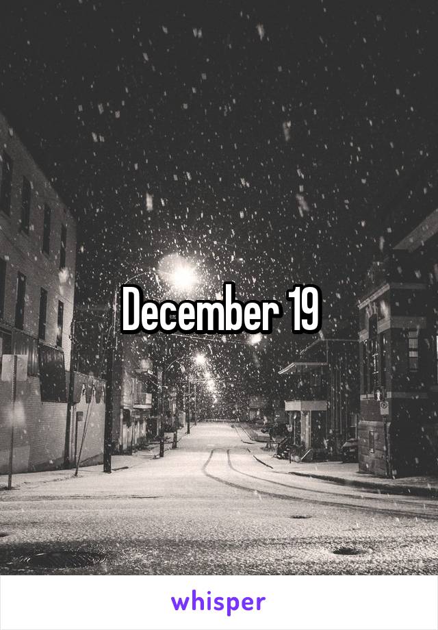 December 19