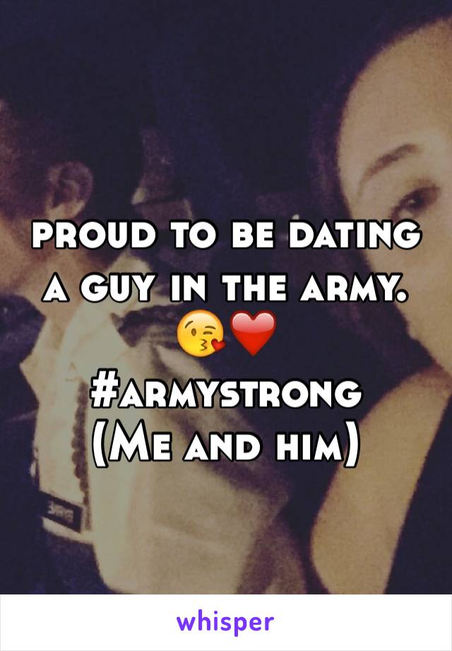 proud to be dating a guy in the army. 😘❤️
#armystrong
(Me and him)