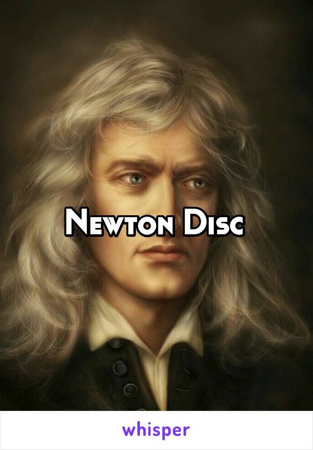 Newton Disc 