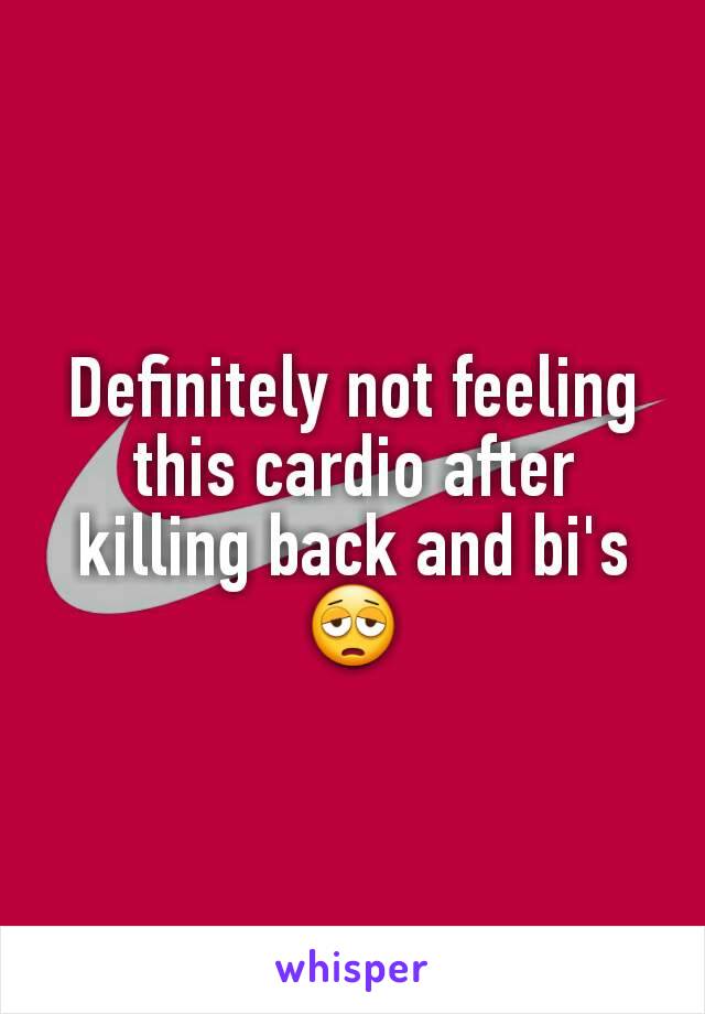 Definitely not feeling this cardio after killing back and bi's 😩