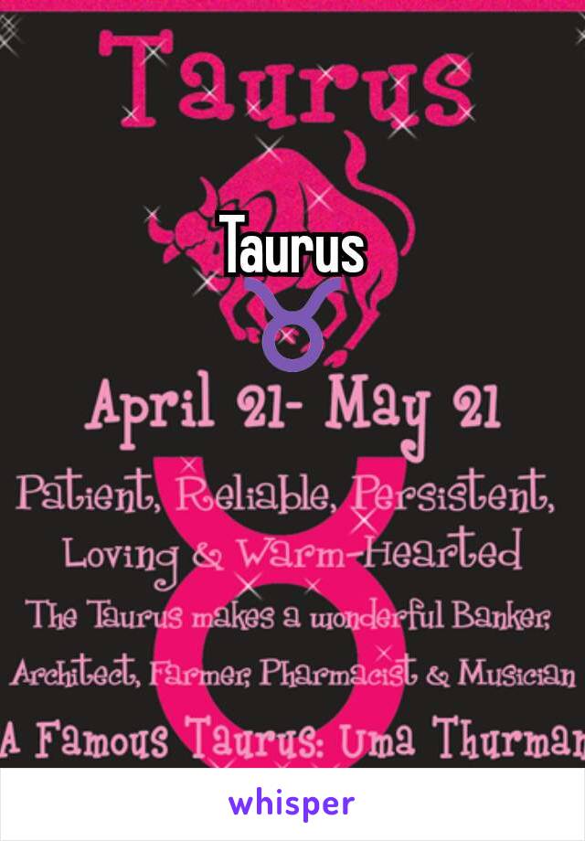 Taurus
♉