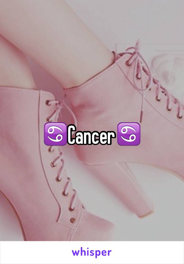 ♋️Cancer♋️