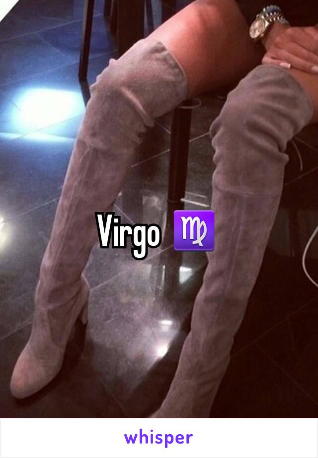 Virgo ♍