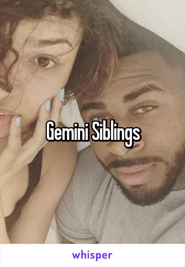 Gemini Siblings