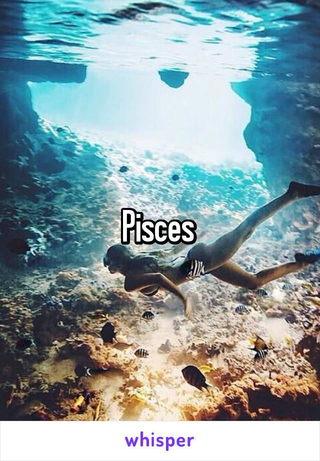 Pisces 