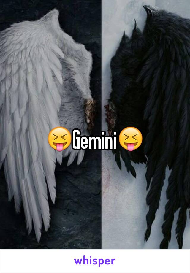 😝Gemini😝