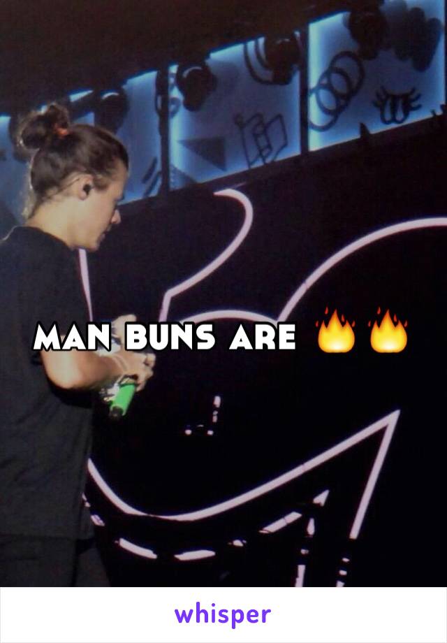 man buns are 🔥🔥